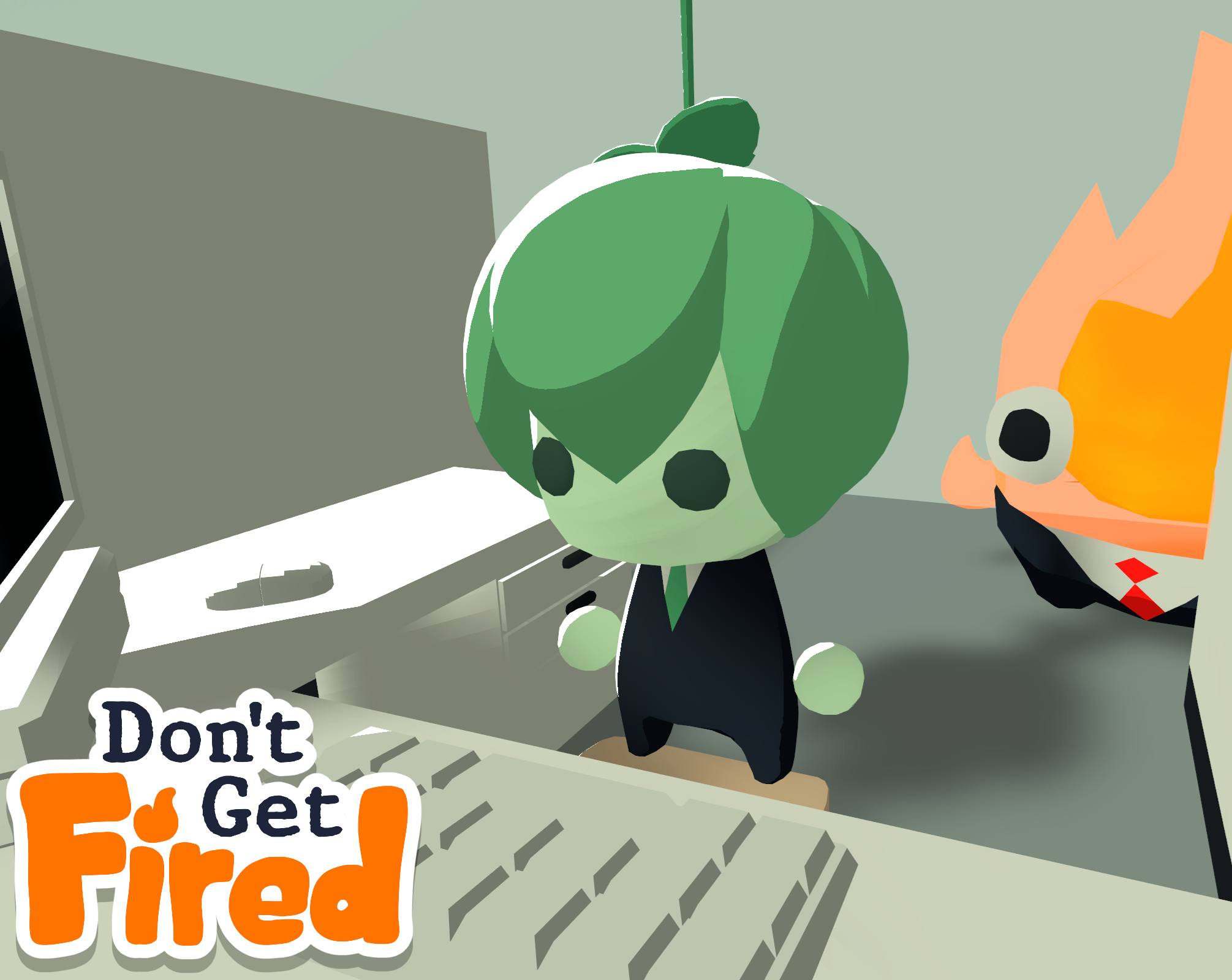 Don't Get Fired