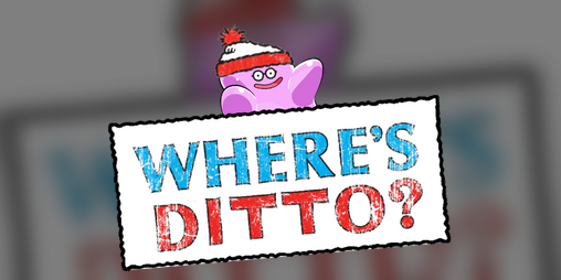 Cover image for Where's Ditto ? / Ou est Méthamorph ?