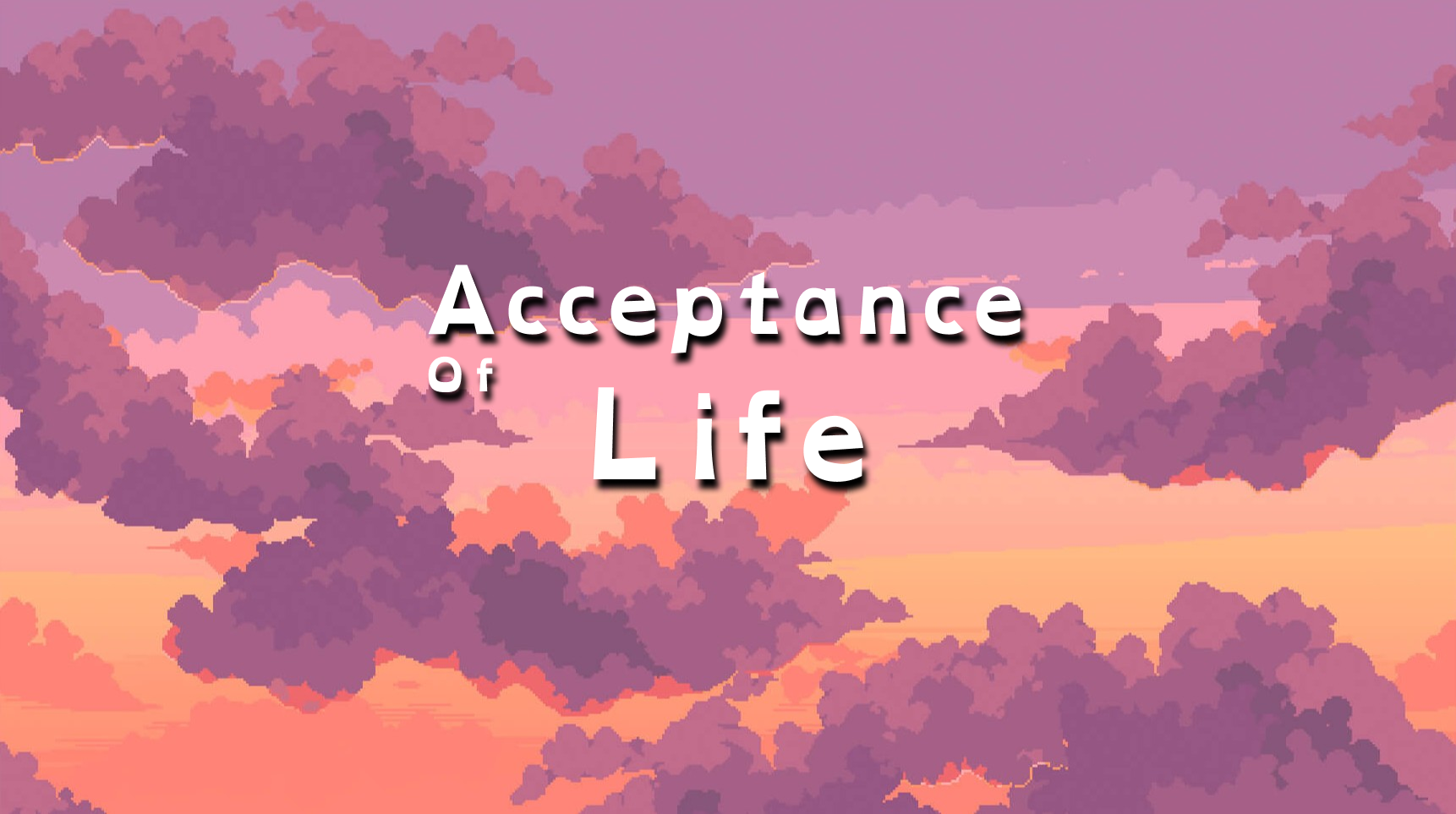 Acceptance Of Life