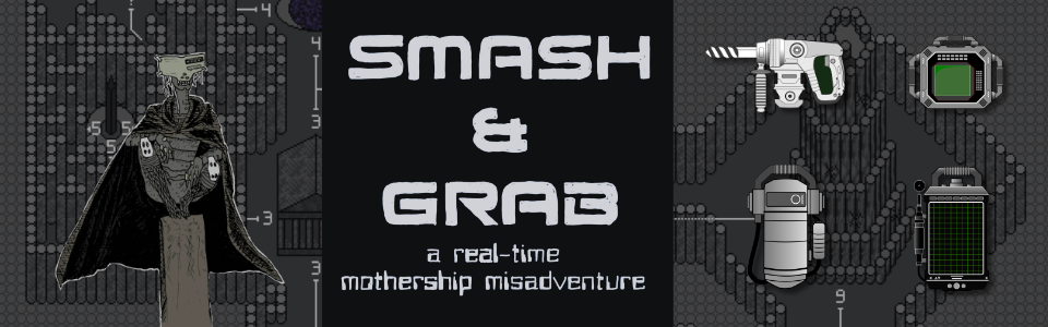 Smash and Grab