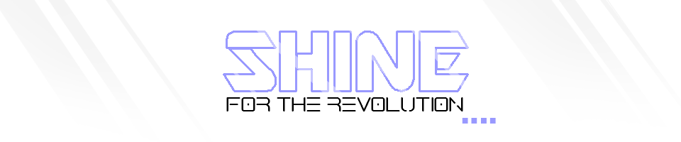 Shine for the Revolution