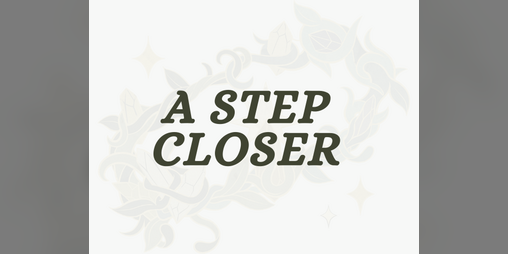 Cover image for A Step Closer