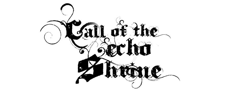Call of the Echo Shrine
