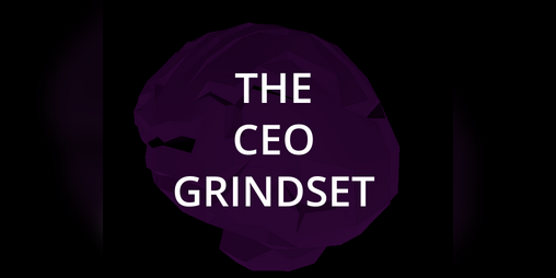 Cover image for THE CEO GRINDSET