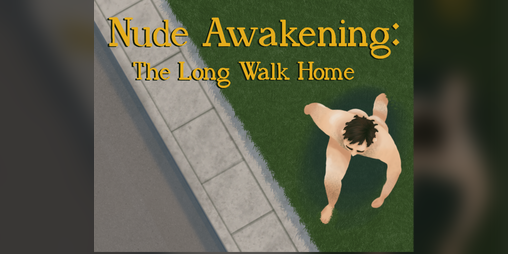 Cover image for Nude Awakening: The Long Walk Home