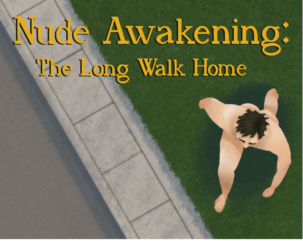 Nude Awakening: The Long Walk Home