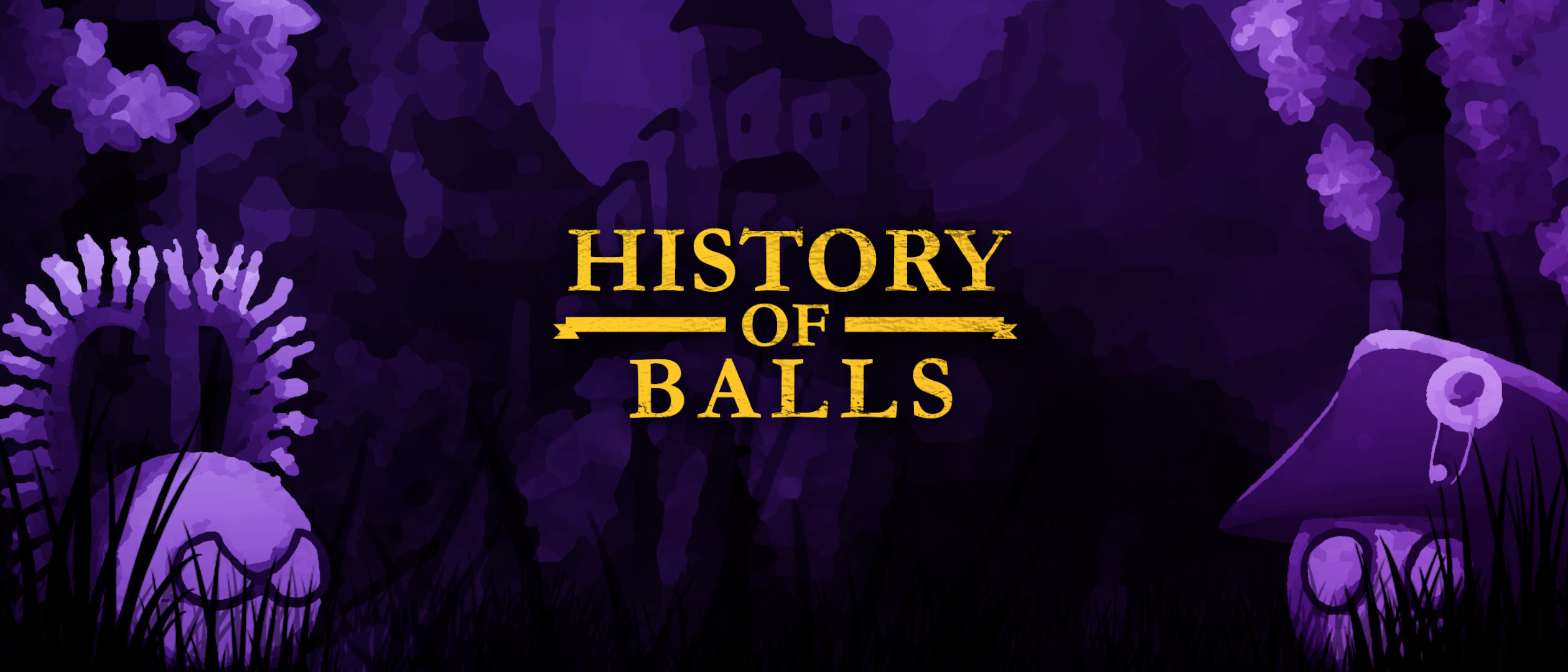 History of Balls