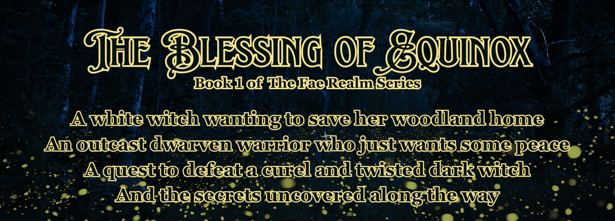 The Blessing of Equinox, book 1 of The Fae Realm Sers