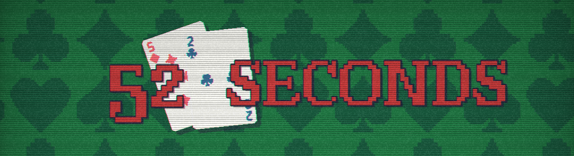 52 Seconds