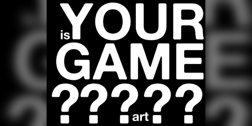 Cover image for Is your game art?