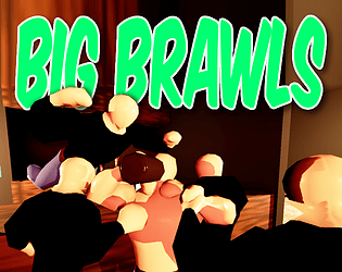 BIG BRAWLS