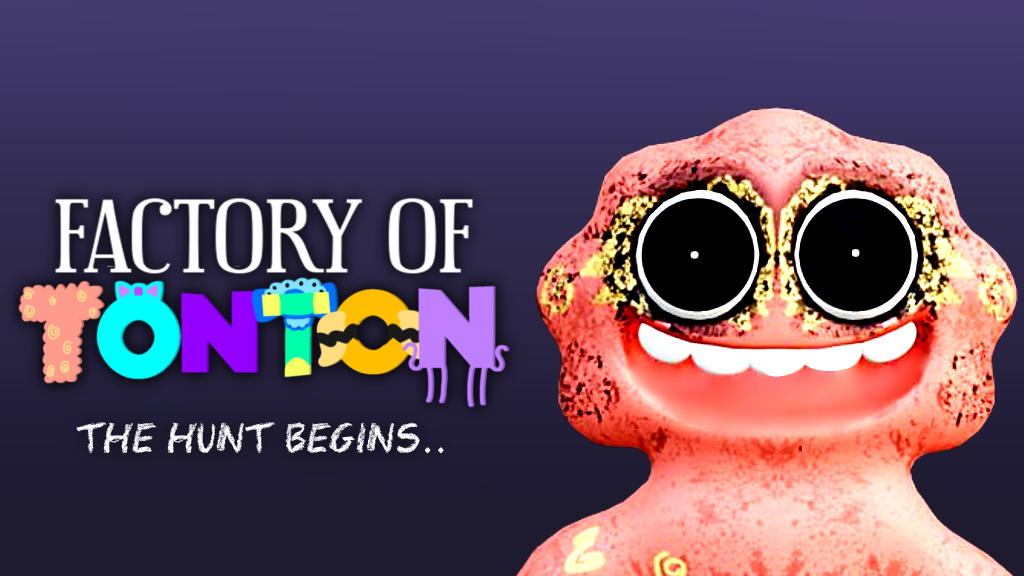 Factory of Tonton