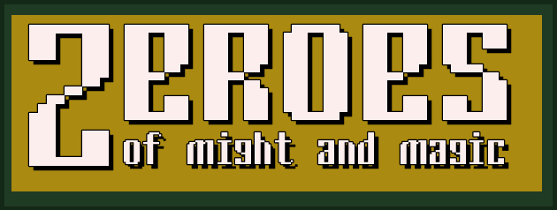 Zeroes of Might and Magic
