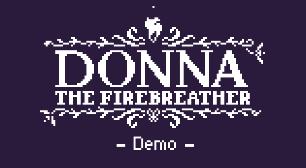 Donna the Firebreather Demo