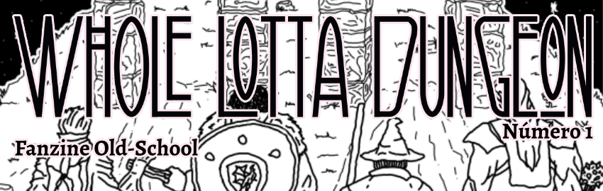 WHOLE LOTTA DUNGEON número 1 PTBR