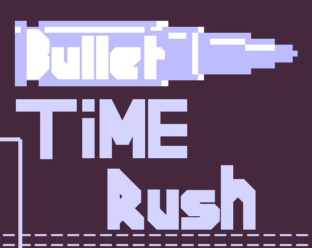 Bullet Time Rush