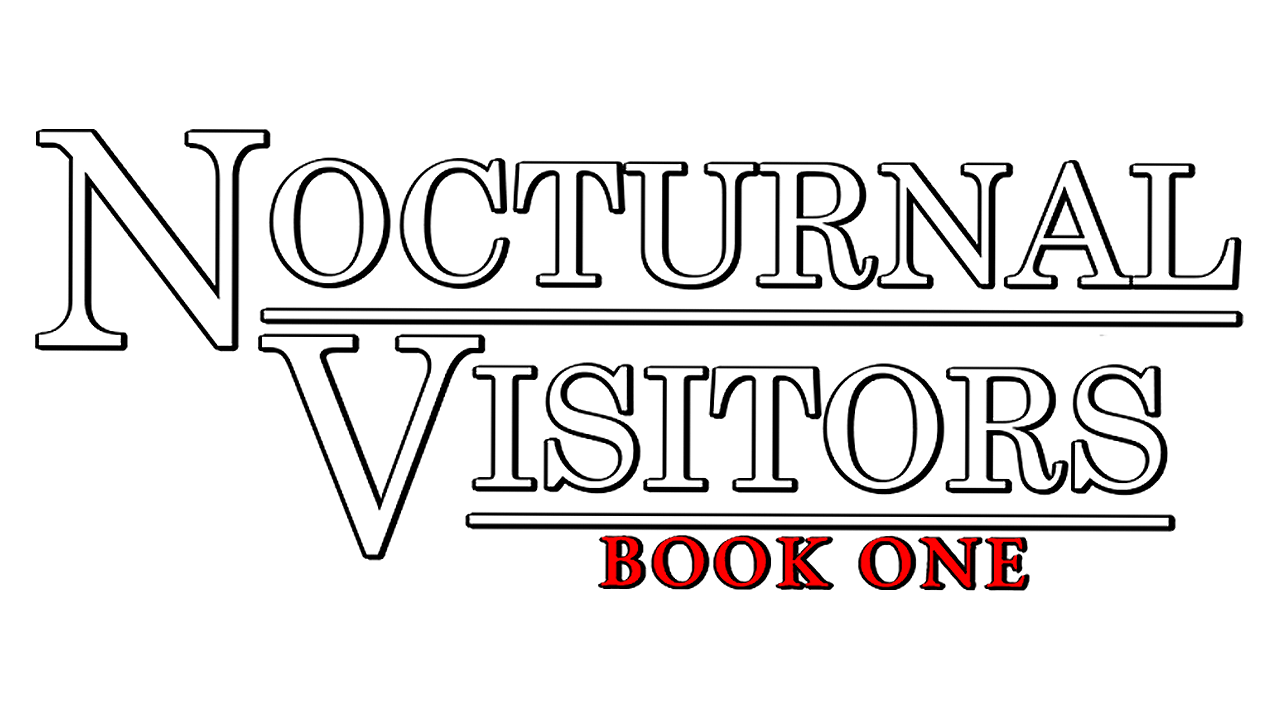 Nocturnal Visitors: Book One