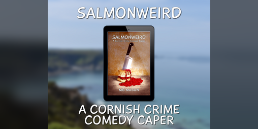 Cover image for Salmonweird: A Cornish Crime Comedy Caper (Salmonweird #1)