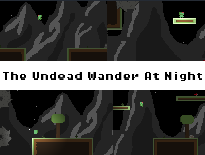 The Undead Wander at Night
