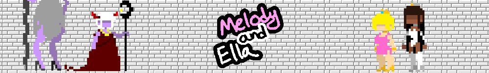 Melody and Ella