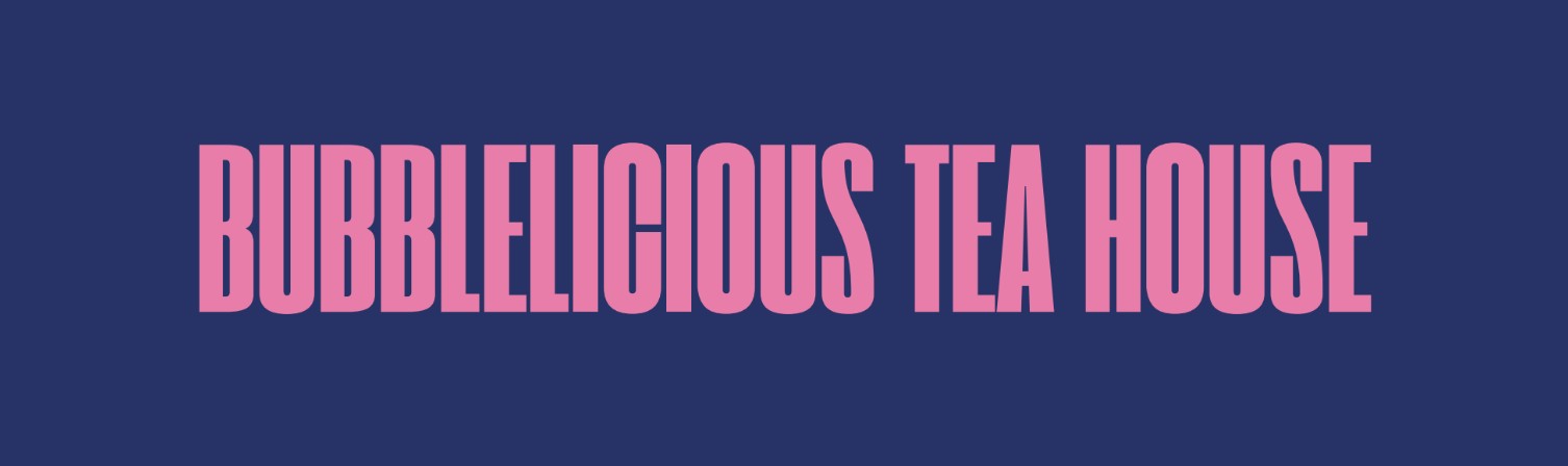 Bubblelicious Tea House