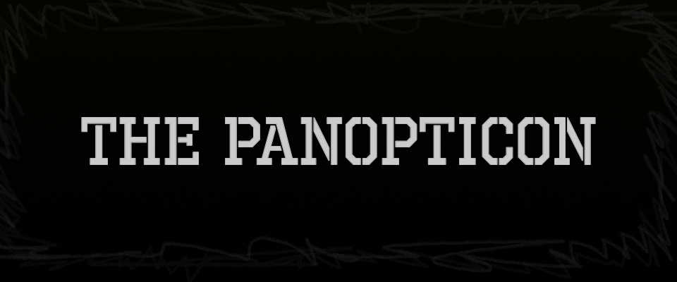 The Panopticon