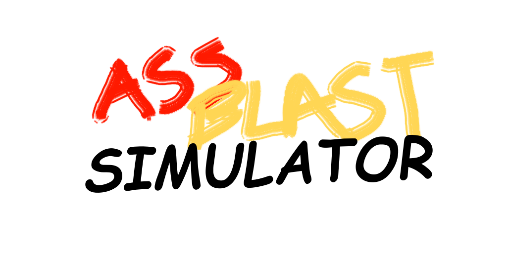 Ass Blast Simulator