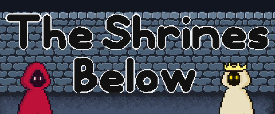 The Shrines Below