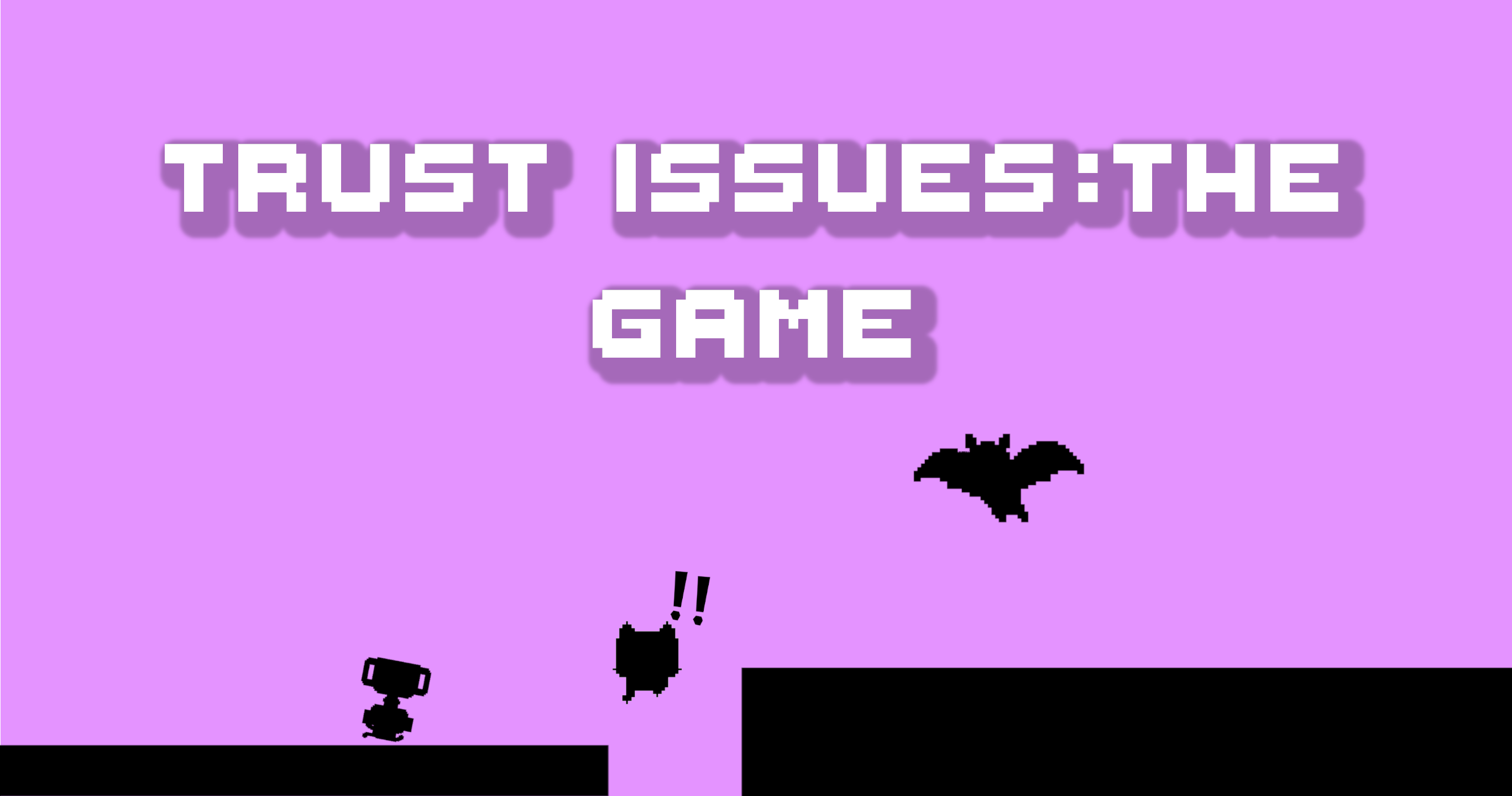 Trust Issues The Game