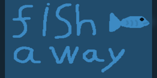 Cover image for fish away
