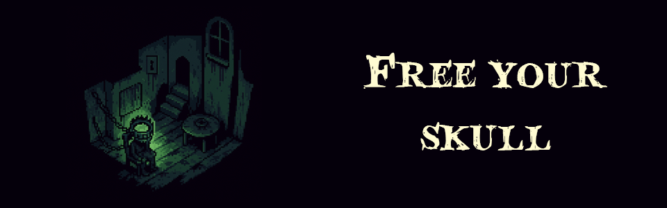 Free your skull - Assemble