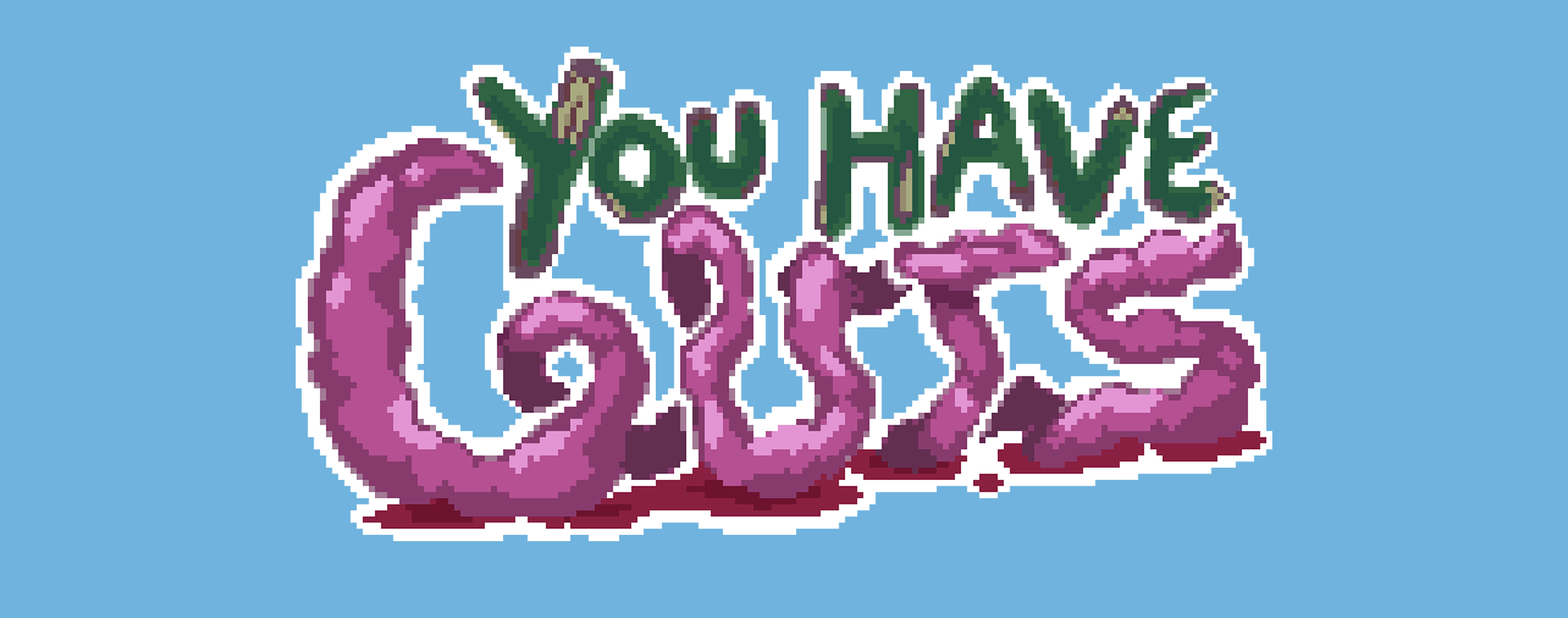 You Have Guts