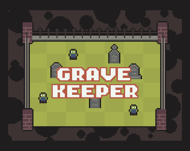 [JAM] Grave Keeper