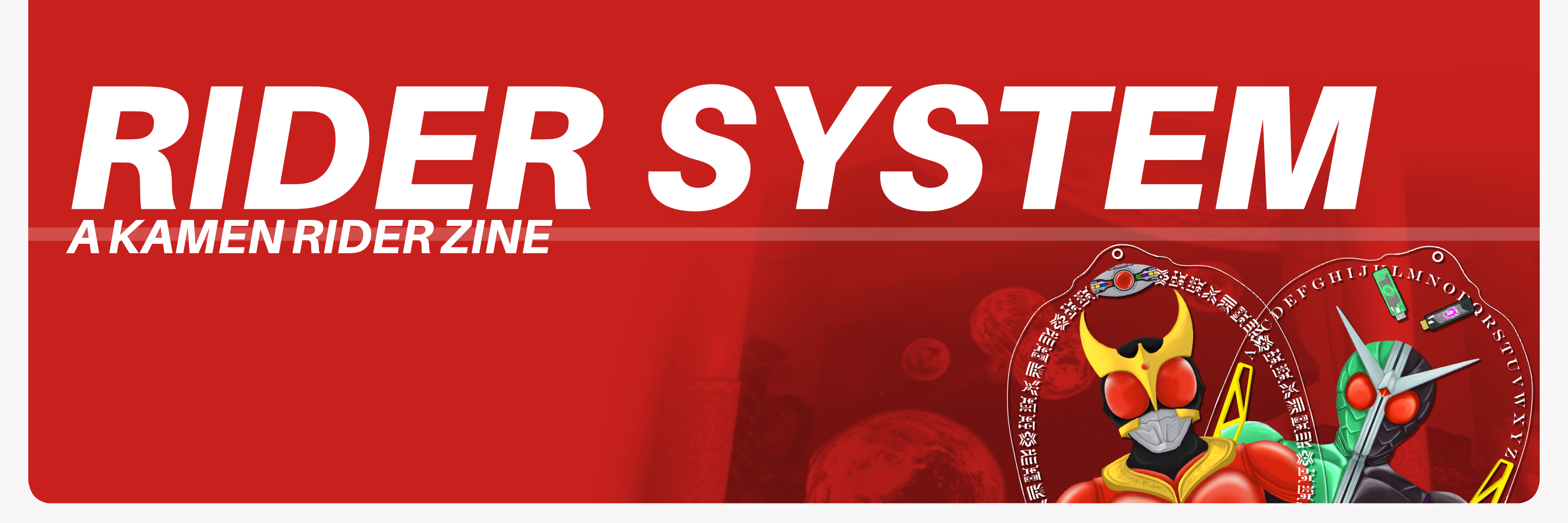 Rider System - A Kamen Rider Zine