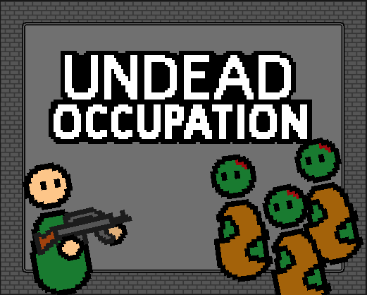 Undead Occupation
