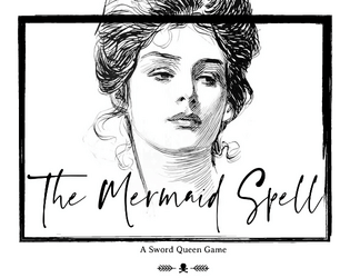 The Mermaid Spell   - Reclaim the Sea Witch 