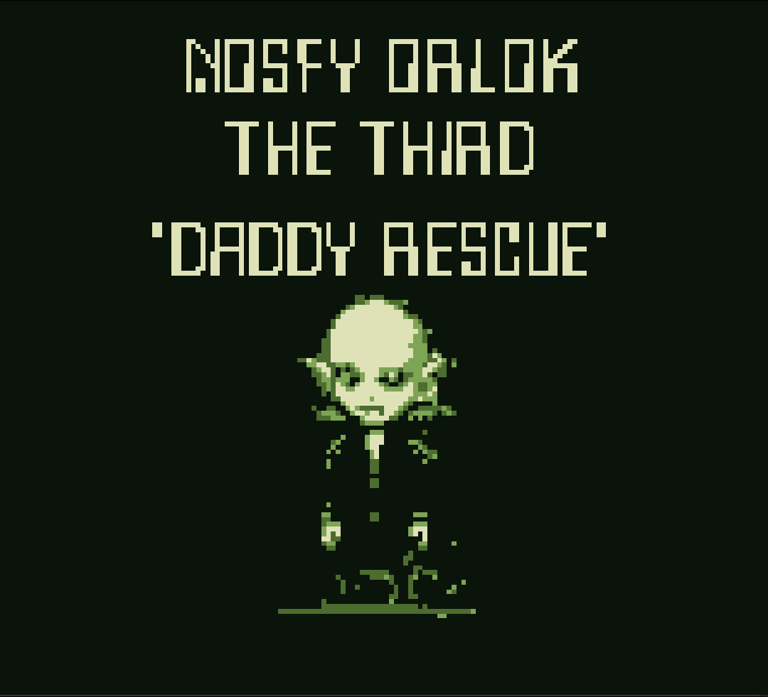 Nosfy Orlok The Third "Daddy Rescue" (DEMO)