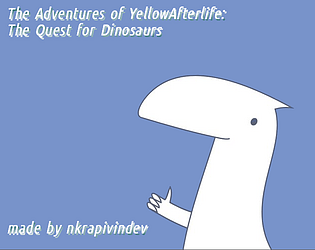 The Adventures of YellowAfterlife: The Quest for Dinosaurs