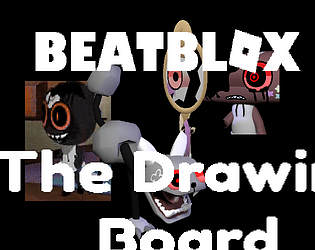 Beatblox V1: The Drawing Board [Free] [Rhythm]