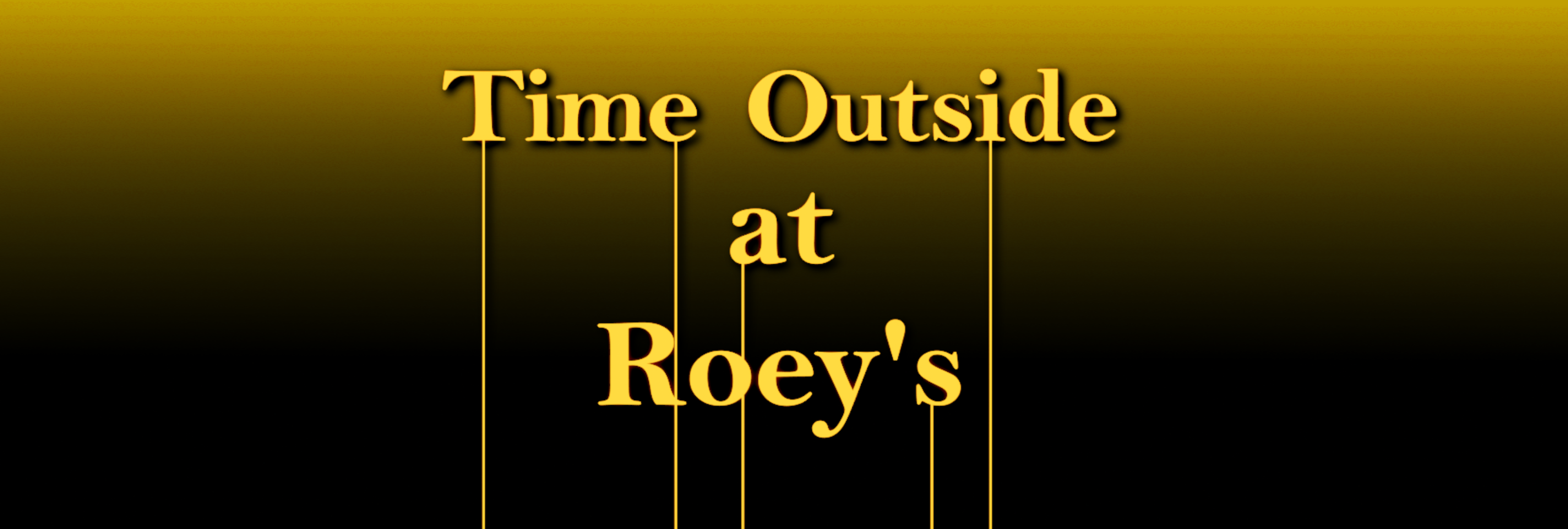 Time Outside at Roey´s