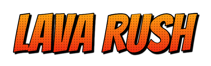 Lava Rush