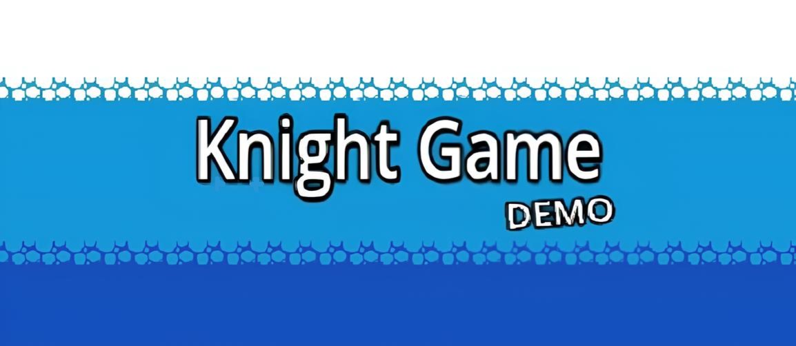 Knight Game (DEMO)