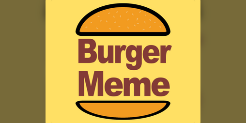 Cover image for The Burger Meme™ Personality Test