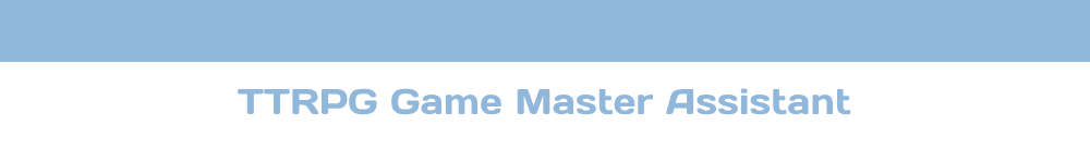 TTRPG Game Master Assistant