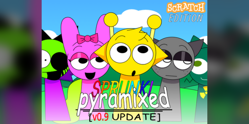 Cover image for Sprunki Pyramixed 8.7 [WENDA'S ANIMATIONS FINISHED]