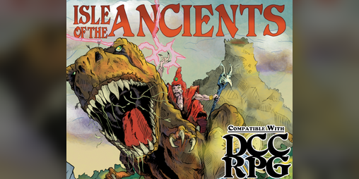 Cover image for Isle of the Ancients for Dungeon Crawl Classics