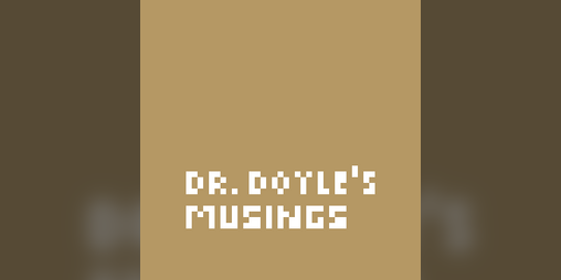 Cover image for Dr. Doyle's Musings