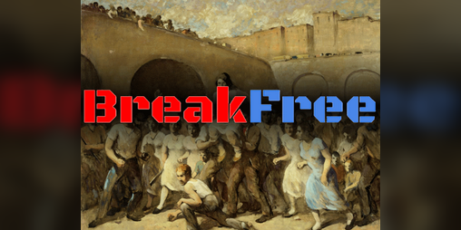 Cover image for BreakFree - A Social Revolution Lasers & Feelings Hack