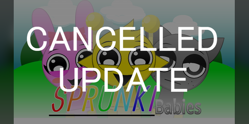 Cover image for Spronki Babies (CANCELLED UPDATE)