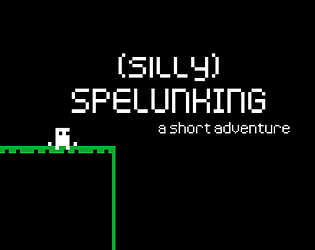 (silly) spelunking